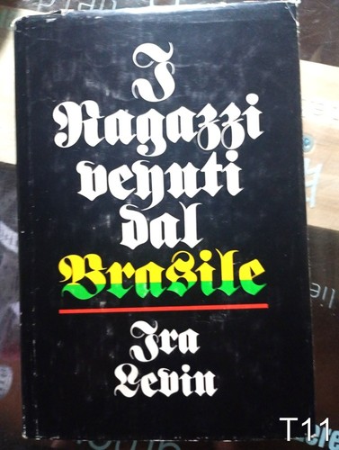Ragazzi venuti dal brasile - i,